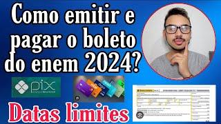 COMO GERAR E PAGAR O BOLETO DO ENEM 2024? Novidades e datas atualizadas!