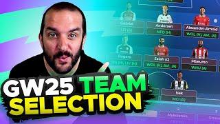 FPL TEAM SELECTION DOUBLE GAMEWEEK 25 | Fantasy Premier League Tips 2024/25