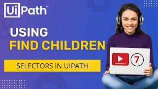 UiPath Find Children Activity | Select values from Dropdown| Select Item | Example | Selectors | RPA