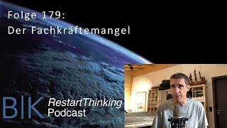 RestartThinking-Podcast Folge 179 - Der Fachkräftemangel