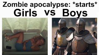 BOYS VS GIRLS MEMES ZOMBIE APOCALYPSE