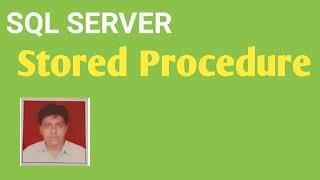 Stored Procedure In Sql Server
