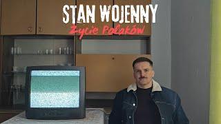 Stan wojenny - życie Polaków.