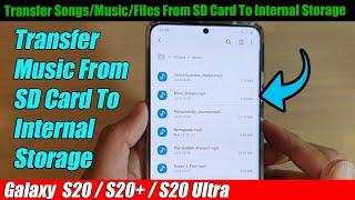 Galaxy S20/S20+: How to Transfer Songs/Music/Files From SD Card To Internal Storage
