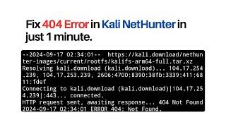 How to Fix 404 Error While Installing Kali Nethunter on Android