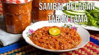 Sambal Belacan Padu, Petua simpan tahan lama.