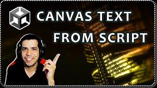 { How to DISPLAY TEXT on screen in Unity } - Text Canvas Component