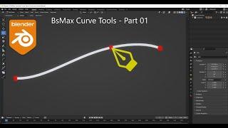 Curve Tools Part 01 - BsMax Blender Addon