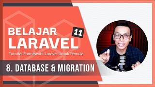 Belajar Laravel 11 | 8. Database & Migration