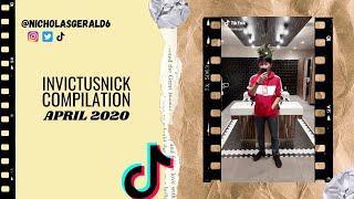 INVICTUSNICK TIK TOK COMPILATION | APRIL 2020