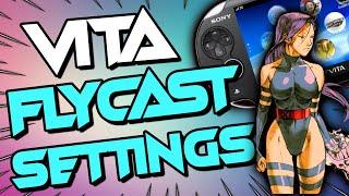 BEST Flycast Settings for PS Vita - Optimize your games and Fix Bug Crashes!