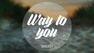 Vexillarius & Darby - Way to you [Vendon Remix]