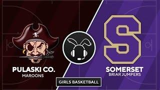 Somerset vs Pulaski County | Girls Basketball