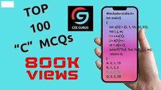 Top 100 MCQs in C ("Watch more 50 Questions" -link below in the Description)