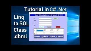 CRUD in C# with SQL Server Insert Update Delete. Connect c# to SQL by linq to sql .dbml