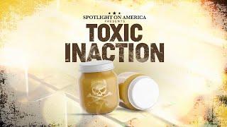 Hidden danger in baby food: Toxic inaction leaves kids at risk IN DEPTH COVERAGE