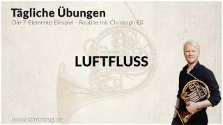 Horn Einspielübungen / Warm Up - Luftfluss mit Christoph Eß