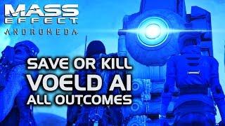 Mass Effect Andromeda - Save or Kill the Voeld AI (All Outcomes)