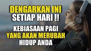 MENANGKAN PAGIMU,MENANGKAN HARIMU ! DENGAR TIAP HARI ! MOTIVASI PAGI !