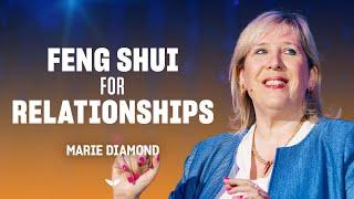 Feng Shui to Energetically Clean up Your Relationships | Marie Diamond