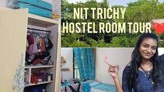 NIT Trichy hostel room tour️|| Hostel room tour || Girls Hostel