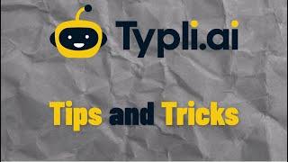 Typli - Tips and Tricks to Master Content Generation