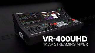 Roland VR-400UHD 4K Streaming AV Mixer Feature Overview