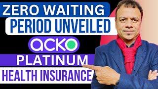 Unveiling the Reality: In-Depth Review of Acko Platinum Health Insurance Plan #ackoplatinum