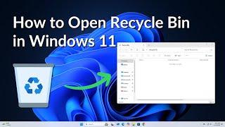 How to Open Recycle Bin in Windows 11