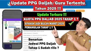 Update PPG DALJAB 2025 !!! KUOTA PEMANGGILAN DAN JADWAL PEMANGGILAN PPG DALJAB 2025 !!! KAPAN ?