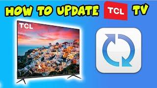 How to Update the Firmware Software on TCL Smart TV