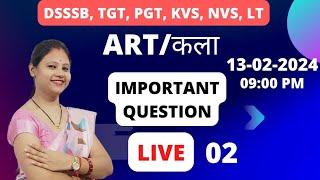 DSSSB TGT ART IMPORTANT QUESTION BY AKRATI MA'AM / TGT ART MOST IMPORTANT QUESTIONS