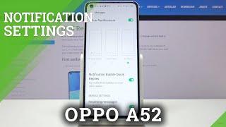 How to Change Notifications Alerts in OPPO A52 - Notifications Settings