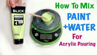 Mixing Paint With Just Water? How To Mix Paint For Dutch Pours ~ Demonstrating 3 Brands Of Paint!