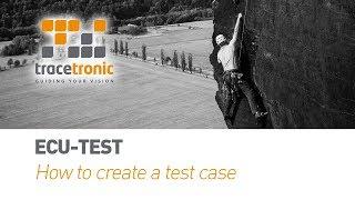 tracetronic ecu.test | How to create a test case