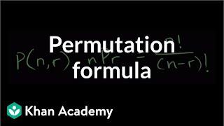 Permutation formula | Probability and combinatorics | Probability and Statistics | Khan Academy