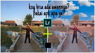 Cara Menambahkan Awan  di Foto+Tutorial Edit Foto Ala-ala Selebgram Menggunakan Aplikasi Lightroom