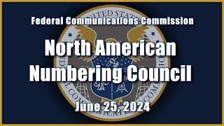 North American Numbering Council (NANC) Meeting - June 2024