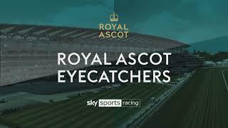 Top 3 Royal Ascot 2021 Eyecatchers 