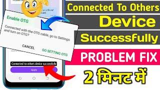 Go To Setting Enable OTG Problem Tecno Phone | Connected To Others Device Successfully Problem