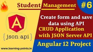 #6. Create Reactive Form and save data using API | Angular save form data using POST API