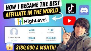 How I Became the Best Affiliate for GoHighLevel in the World! $180,000 a Month at 26 Years Old!