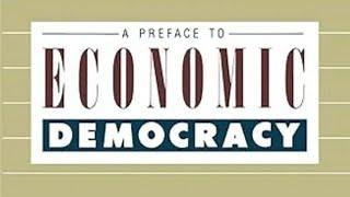 Book Review Part 4 - A Preface to Economic Democracy by Robert Dahl