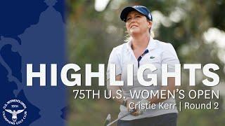 2020 U.S. Women's Open, Round 2: Cristie Kerr Highlights