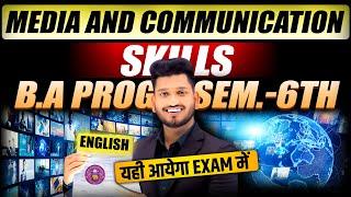 B.A Program Semester 6 English Media and Communication Skills Most Important Questions with Answers
