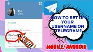 HOW TO ADD TELEGRAM USERNAME?how to set up your telegram username on Android?