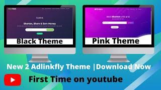 New 2 Adlinkfly Theme II Url Shortener Theme II Unique Theme || Dark Theme, Pink Theme /Download Now