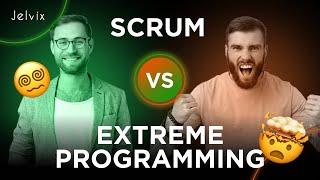 SCRUM VS EXTREME PROGRAMMING - WE TRIED THEM BOTH