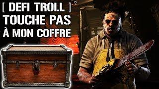 [ DÉFI TROLL ] TOUCHE PAS À MON COFFRE ! BASEMAN LEATHERFACE INSIDIEUX | DEAD BY DAYLIGHT FR