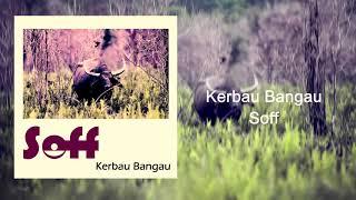 Soff - Kerbau Bangau